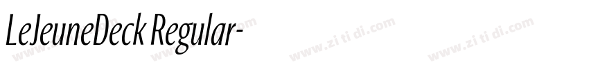 LeJeuneDeck Regular字体转换